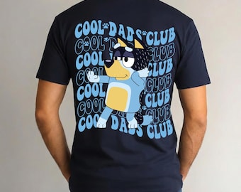 Dad Club T-Shirt: Blue Dog Family Matching Tee,