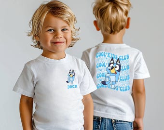 Personalized Blue Name Tee for Girl or Boy  Blue Cool Kids Club Custom Shirt  Custom Dog Shirt Toddler Birthday Shirt Cool Kids Custom Shirt