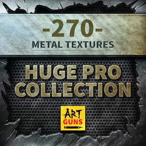 Op de afbeelding: Een digitaal grafisch ontwerp met een metallic thema. De afbeelding toont de tekst "-270- METAL TEXTURES" en "HUGE PRO COLLECTION" in gouden letters. Een gele vierkant met "ART GUNS" staat rechtsonder.