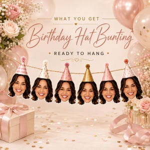 Könnte beinhalten: Eine Geburtstagshut-Girlande mit sechs Ausschnitten eines lächelnden Gesichts, wobei jede Figur einen anderen Partyhut in Rosa-, Gold- und Weißtönen trägt. Der Text lautet: WHAT YOU GET Birthday Hat Bunting READY TO HANG.