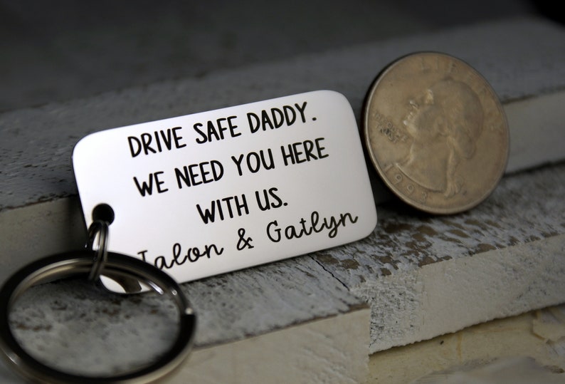 Drive Safe Daddy Keychain With Kids Names Gift for Him Etsy