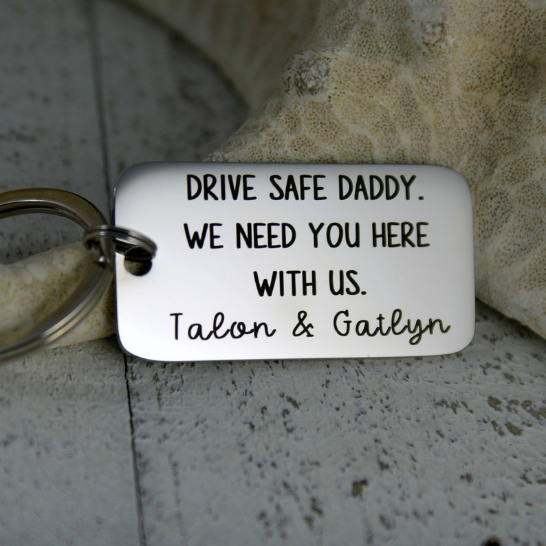 Drive Safe Daddy Keychain With Kids Names Gift for Him Etsy