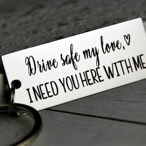 Drive Safe Keychain, Engraved Stainless Steel Tag, New Driver Gift