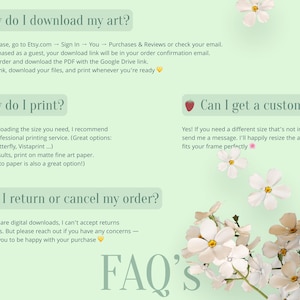 text that reads "How do I download my art?" and "FAQ's". The text provides instructions on downloading, printing, and custom sizing digital art files.