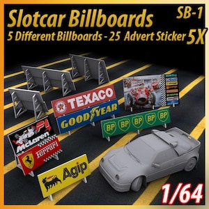 May include: A set of five slot car billboards with various racing brand logos including Texaco, Goodyear, BP, McLaren, Ferrari, and Agip, accompanied by a grey unpainted 1/64 scale model car. The billboards feature support stands and stickers.