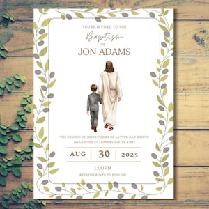 May include: Baptism invitation featuring an illustration of Jesus Christ and a young boy. The invitation has a decorative olive branch border and includes the text "You're Invited to the Baptism of Jon Adams" and the date August 30, 2025.