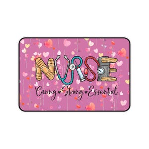 Nurse Desk Mat - Caring Strong Essential, Office Decor, Gift for Nurses, Computer Accessories, Workstation Mat