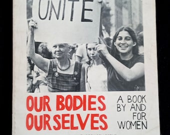 Our Bodies, Ourselves * Early printing * Feminist health manual * 1st printing 1973 edition