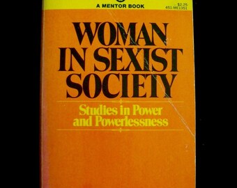 Woman in Sexist Society by Vivian Gornick (1972 paperback)