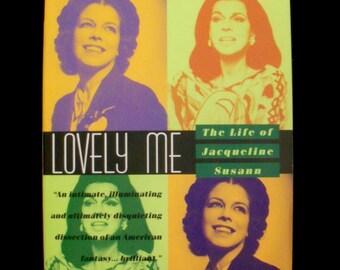 Lovely Me: The Life of Jacqueline Susann (1996 paperback)