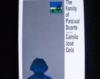 The Family of Pascual Duarte, a novel from Spain