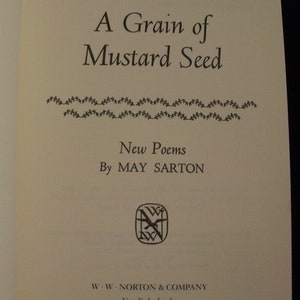 Recueil de poèmes de May Sarton A Grain of Mustard Seed Broché des années 1970 image 2