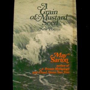 Recueil de poèmes de May Sarton A Grain of Mustard Seed Broché des années 1970 image 1