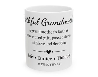 Personalized Faithful Grandmother Mug | 2 Timothy 1:5 Scripture Gift