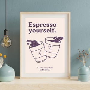 Espresso Yourself Wall Art Print, Coffee Lover Decor, Kitchen Poster, Unique Gift for Baristas, Minimalist Artwork