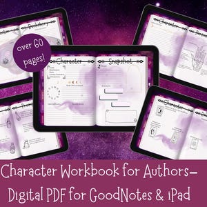 May include: Digital character workbook for authors, displayed on multiple tablets. The workbook features pages with prompts for character backstory, personality, and relationships. The text "over 60 pages!" is visible, along with the title "Character Workbook for Authors - Digital PDF for GoodNotes & iPad."