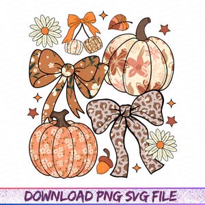 May include: A digital illustration featuring fall-themed elements. The design includes pumpkins, bows, leaves, stars, and daisies in shades of orange, brown, and cream. The text "DOWNLOAD PNG SVG FILE" is at the bottom.