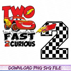 May include: A cartoon image featuring a red car with the number 95, the word 'TWO' in red, and the words 'FAST CURIOUS' in black. A large number 2 with a black and white checkered pattern is also present.