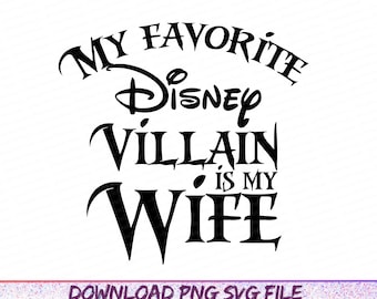 Mi villano favorito es mi esposa (Svg), pareja de enamorados (Svg), pareja a juego (Svg), San Valentín divertido, esposa de villano (Svg), regalo de San Valentín (Svg)