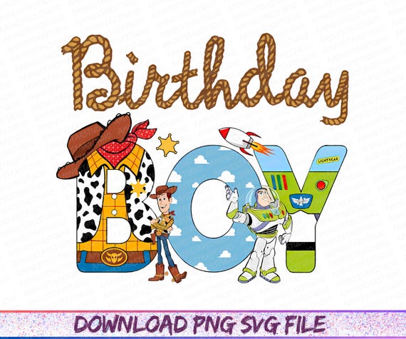 Toy Story Birthday Boys Png, Disney Toy Story Toddler Png, Boys Birthday Png, Disney Family Baby Png, Birthday Gift For Kids