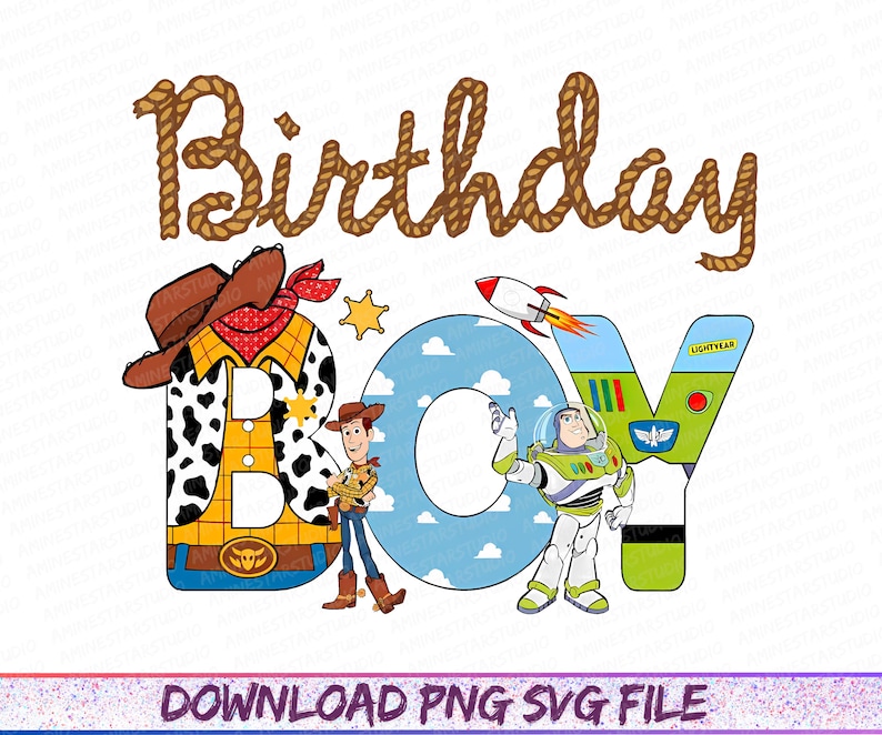 May include: A colorful graphic featuring the words "Birthday Boy" in a rope-style font. The letters "B" and "O" are decorated with a cowboy hat and Buzz Lightyear, respectively. A rocket ship and Woody are also included.