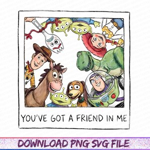 Peut inclure: Une illustration num&eacute;rique dans un cadre polaro&iuml;d carr&eacute; repr&eacute;sentant un groupe de personnages de dessin anim&eacute; dont un cow-boy, un ranger de l'espace, un dinosaure vert, un cheval brun, un chien, une poup&eacute;e rousse et trois extraterrestres verts avec le texte YOU'VE GOT A FRIEND IN ME.