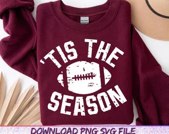 Tis the Season Football SVG, Football SVG, Tis the Season Svg, Gameday Svg, Football PNG, Gameday, Football shirt, Football clipart