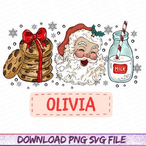 May include: A festive illustration featuring a stack of chocolate chip cookies tied with a red bow, Santa Claus's smiling face, and a milk bottle with a red and white striped straw. The name "OLIVIA" is displayed on a pink banner.