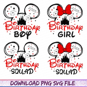 Bundle 2025 Birthday Png, Family Birthday Girl Svg, Magical Kingdom Svg, Family Birthday Boy Svg, Birthday Squad Svg, Png Svg Files