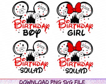 Bundle 2025 Birthday Png, Family Birthday Girl Svg, Magical Kingdom Svg, Family Birthday Boy Svg, Birthday Squad Svg, Png Svg Files
