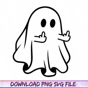 Ghost Middle Finger Svg Png, Halloween Svg Png, Svg File For Cricut, Cute Ghost Halloween Svg Png