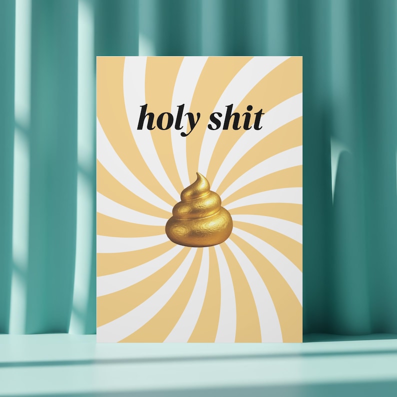 Funny Poster „Holy Shit“ | Humor Wanddeko | Lustiges Geschenk | Gold Deko Print | Witzige Kunst für Büro, WG & Wohnzimmer Bild 1