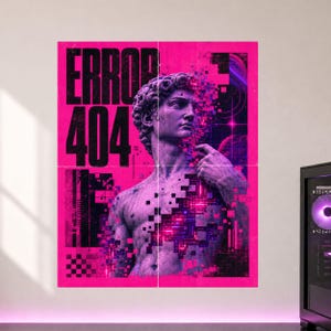 Könnte beinhalten: Ein rechteckiges Wandposter mit einer digitalen Kunstkomposition einer klassischen Marmorbüste von David. Das Bild ist mit einem leuchtend pinken Hintergrund, dem schwarzen Text ERROR 404 und verpixelten Glitch-Effekten überlagert.