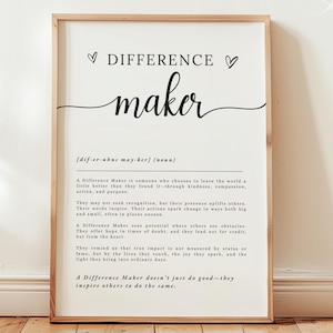 Difference Maker Definition Art Print, Printable Wall Art, Teacher Appreciation, Teacher Thank You Gifts, Mentor Gift, End Of Year Gift