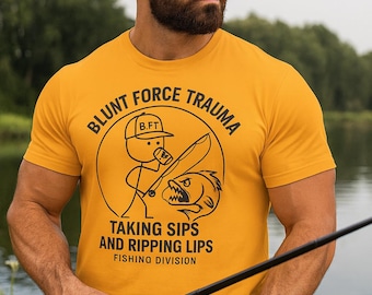 Camiseta con humor de pesca: Trauma por objeto contundente - "Dando sorbos y desgarrando labios"