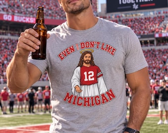 Zelfs ik hou niet van Michigan. Grappig Ohio State Football T-shirt, kleding voor wedstrijddagen.