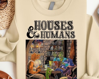 Houses and Humans D&D Shirt, Dungeons and Dragons Gift Tee for Men Women, Vintage Retro 90s Joke D and D T-shirt, Sweatshirt, Hoodie