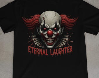 Creepy Clown T-Shirt: Eternal Laughter, Scary Horror Circus Tee