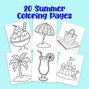 May include: A collection of 20 Summer Coloring Pages featuring black and white line art illustrations of an ice cream sundae, a beach umbrella, a beach bag on a towel, a palm tree, a tropical drink with a straw, and a sandcastle with a shovel.