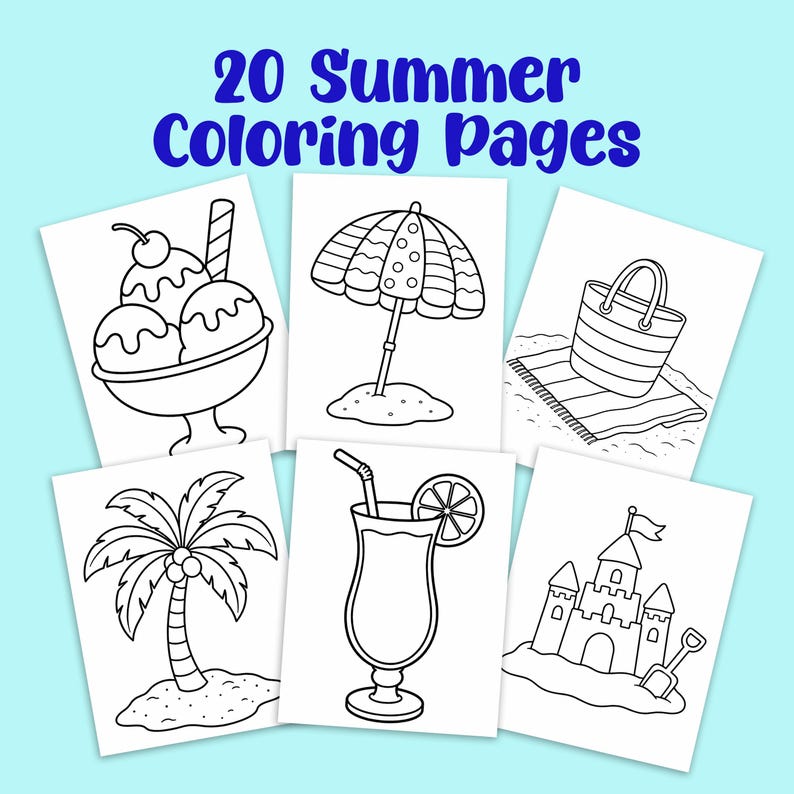 May include: A collection of 20 Summer Coloring Pages featuring black and white line art illustrations of an ice cream sundae, a beach umbrella, a beach bag on a towel, a palm tree, a tropical drink with a straw, and a sandcastle with a shovel.
