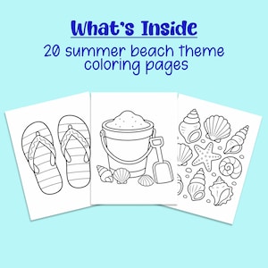 May include: A set of 20 summer beach theme coloring pages with the text What's Inside 20 summer beach theme coloring pages. The pages feature black and white line art illustrations of flip-flops, a sand bucket with a shovel, and various seashells.