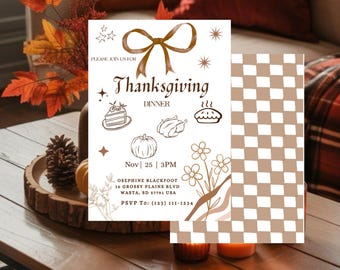 May include: Thanksgiving dinner invitation with a brown bow, stars, and food illustrations. The invitation includes the date, time, and address. A checkered pattern is visible on the right side of the image. Autumn leaves and a pinecone are in the background.