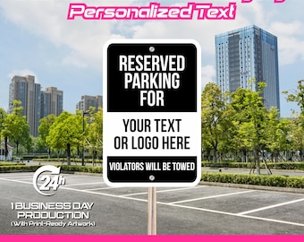 Custom Aluminum Reserved Parking Sign | Heavy Duty, Personalized Text