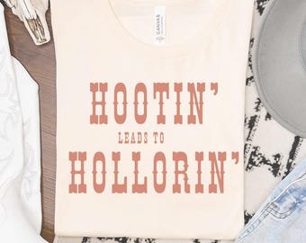 Camiseta "Hootin' Leads to Hollarin'", camiseta con estampado country, Bella Canvas 3001