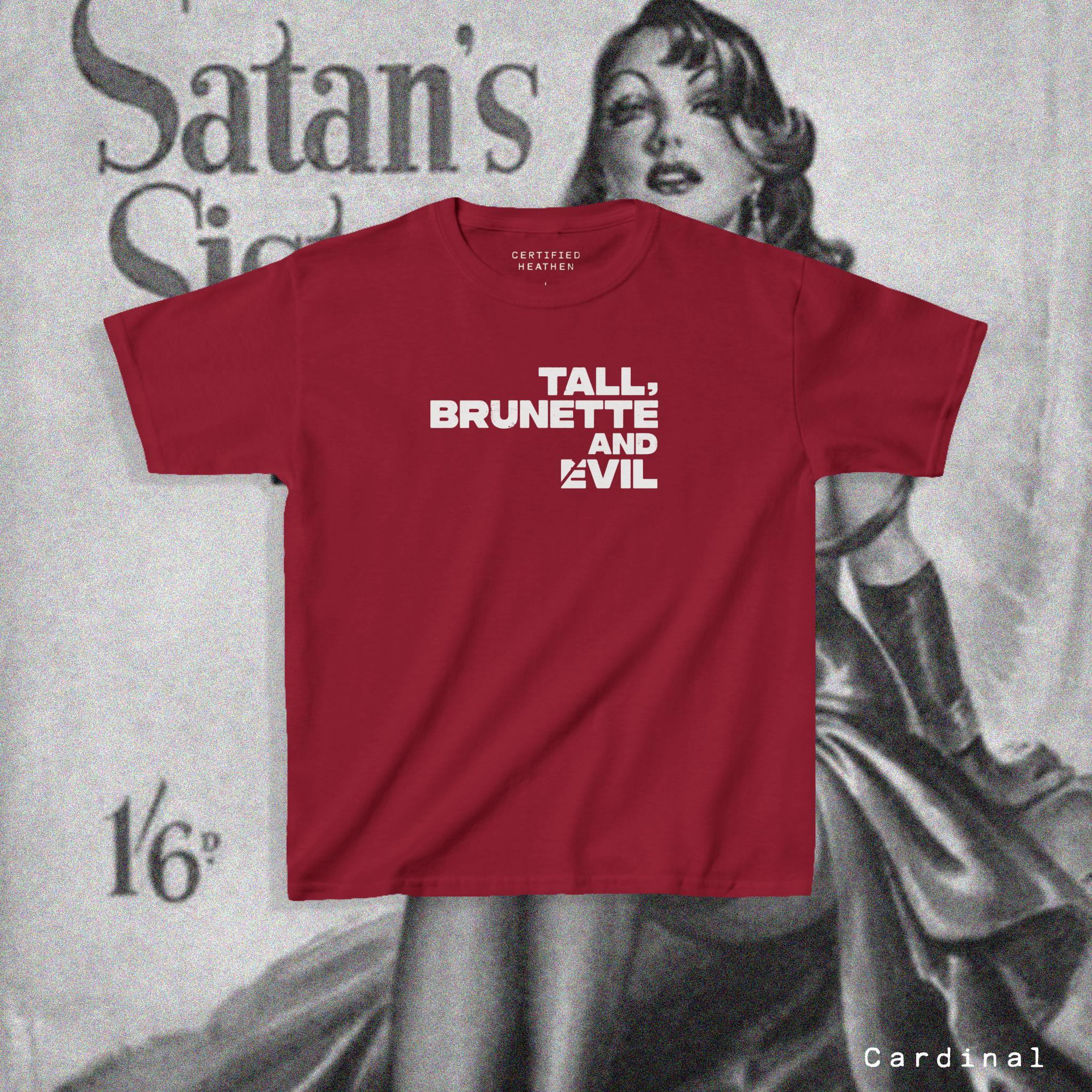 Tall, Brunette and Evil Baby Tee, Vintage 90s Y2K Baby Tee, Retro
