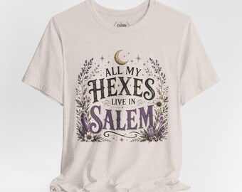 Camiseta "All My Hexes Live in Salem" / Diseño floral Witchy Moon