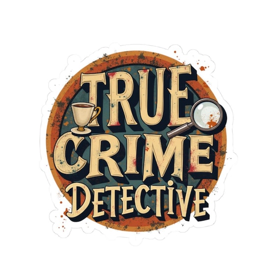 True Crime Detective Kiss-Cut Stickers | Ideal for Fans, Scrapbooking, Journaling, Gifts, & Decor