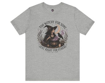 Camiseta "Demasiado bruja para algunos, pero perfecta para otros" / Ilustración de bruja, camiseta de bruja, top de Halloween