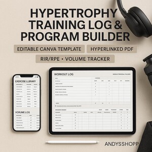 Könnte beinhalten: Eine digitale Fitnessvorlage mit dem Text "HYPERTROPHY TRAINING LOG & PROGRAM BUILDER". Das Bild zeigt ein Tablet und ein Smartphone, die Trainingsprotokolle und Übungsbibliotheken anzeigen. Die Vorlage ist eine editierbare Canva-Vorlage und ein Hyperlink-PDF.