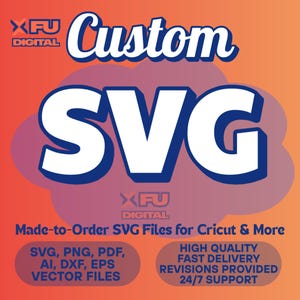 Op de afbeelding: Een afbeelding met de tekst "Custom SVG" in wit met een blauwe omtrek, tegen een gradiënt achtergrond van oranje en paars. De afbeelding bevat ook de tekst "Made-to-Order SVG Files for Cricut & More."